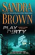 Play dirty door Sandra Brown