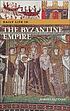 Daily life in the Byzantine Empire von Marcus Louis Rautman