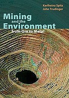 Mining and the environment : from ore to metal