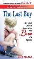 The lost boy : a foster child's search for the... by  David J Pelzer 