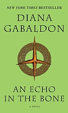 An echo in the bone : a novel