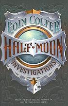 Half-Moon investigations von Eoin Colfer