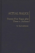 Actual malice : twenty-five years after Times v. Sullivan