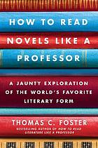 How to read novels like a professor