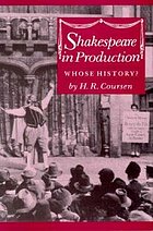 Shakespeare in production : whose history?