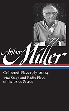 Collected plays, 1987-2004 : with stage and radio plays of the 1930s & 40s