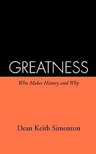 Greatness : who makes history and why