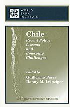 Chile : Recent policy lessons and emerging challenges.