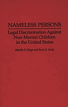 Nameless persons : legal discrimination against non-marital children in the United States