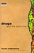 Drugs and the party line by  Kevin Williamson 