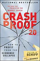 Crash proof 2.0 : how to profit from the economic collapse