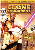 Star wars, the Clone wars. / Clone commandos