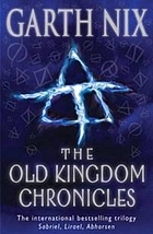 The old kingdom chronicles