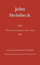 John Steinbeck : the years of greatness, 1936-1939