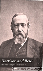 Harrison and Reid. Their lives and record. The Republican campaign book for 1892, with a handbook of American politics up to date, and a cyclopedia of presidential biography.
