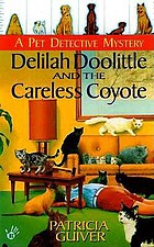 Delilah Doolittle and the careless coyote