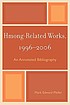 Hmong-related works, 1996-2006 : an annotated bibliography