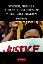 Justice, gender, and the politics of multiculturalism