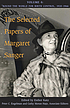 The selected papers of Margaret Sanger by Margaret Sanger