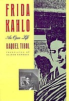 Frida Kahlo : an open life