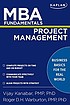 MBA fundamentals : project management 著者：  Vijay Kanabar 