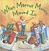 When Marcus Moore moved in 著者：  Rebecca Bond 