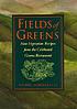 Fields of Greens : new vegetarian recipes from... by  Annie Somerville 