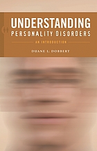 Understanding personality disorders : an introduction