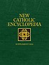 New Catholic encyclopedia. Supplement 2010 by Robert L Fastiggi
