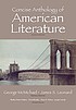 Concise anthology of American literature 著者： George L McMichael