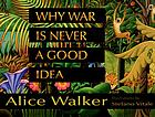 Why war is never a good idea