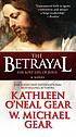 The betrayal : the lost life of Jesus de Kathleen O'Neal Gear
