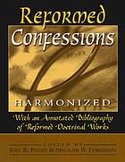 Reformed confessions harmonized