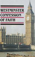 The Westminster confession of faith.