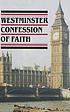 The Westminster confession of faith.