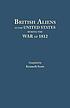 British aliens in the United States during the... by Kenneth Scott