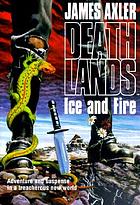 Ice and fire