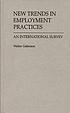 New trends in employment practices : an international... 著者： Walter Galenson