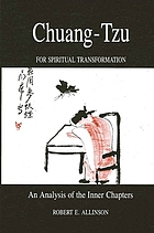 Chuang-tzu for spiritual transformation : an analysis of the inner chapters