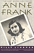 The last seven months of Anne Frank