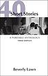 40 short stories : a portable anthology 著者： Beverly Lawn
