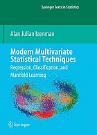 Modern multivariate statistical techniques : regression, classification, and manifold learning