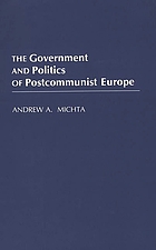 The government and politics of postcommunist Europe