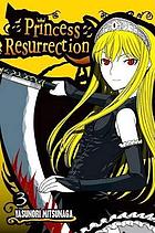 Princess resurrection