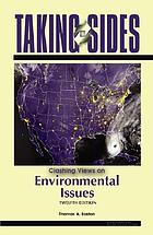 Taking sides : clashing views on environmental issues