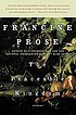 The peaceable kingdom : stories by Francine Prose