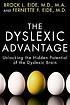 The dyslexic advantage : unlocking the hidden potential of the dyslexic brain