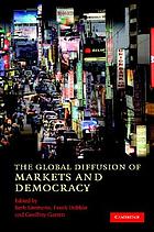 The global diffusion of markets and democracy