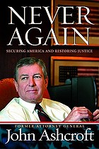Never again : securing America and restoring justice