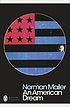 An American dream by Norman Mailer